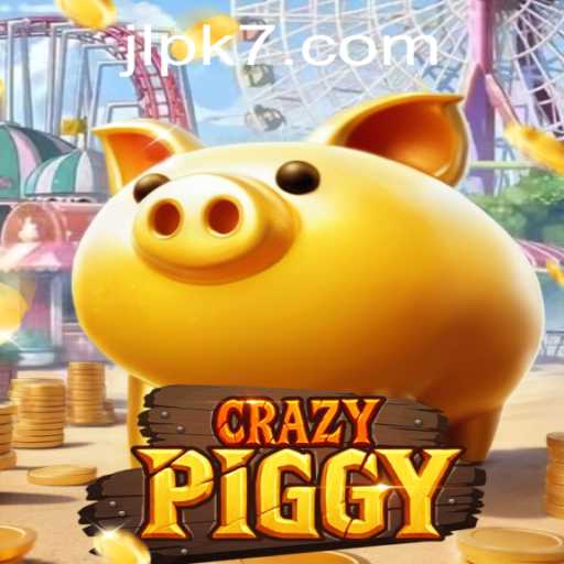 Exploring the Exciting World of CrazyPiggy: A Journey with PK7