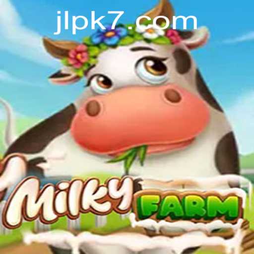 Exploring the Magical World of MilkyFarm: A Unique Gaming Experience