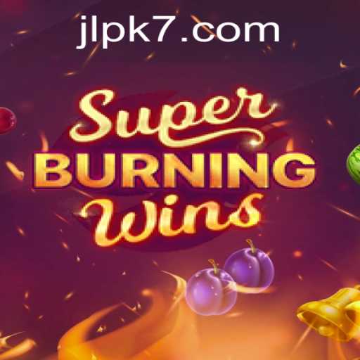 A Deep Dive into SuperBurningWins with PK7